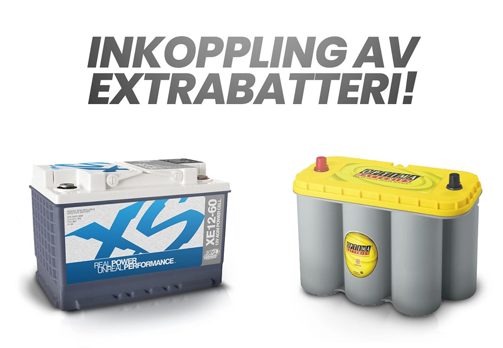 Inkoppling av extrabatteri! 