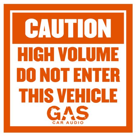 GAS - Caution High Volume klistermärke i gruppen Billjud / Tillbehör / Klistermärken hos BRL Electronics (900CAUTION10X10)